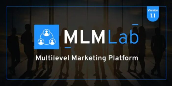 دانلود اسکریپت بازاریابی و نت ورک مارکتینگ MLMLab – Multilevel Marketing Platform